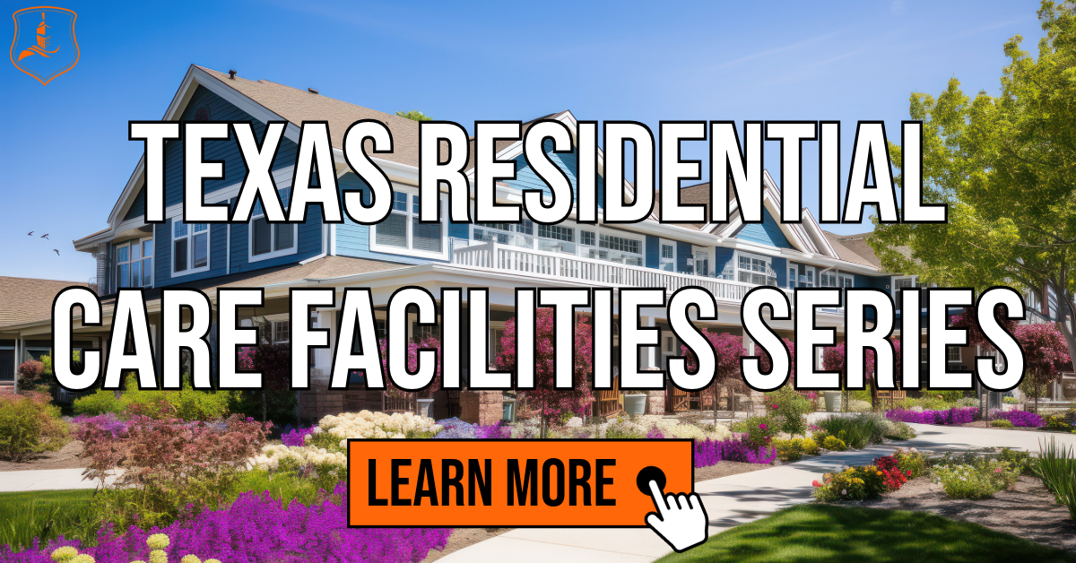 Texas Residential Care Facilities Series